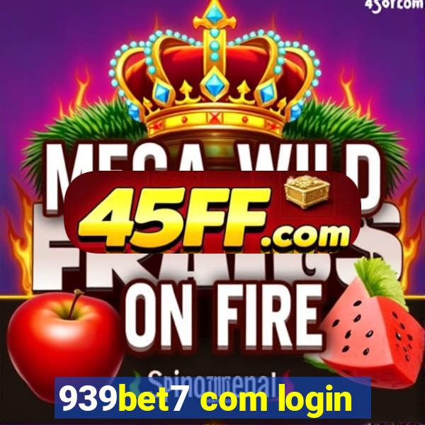 939bet7 com login